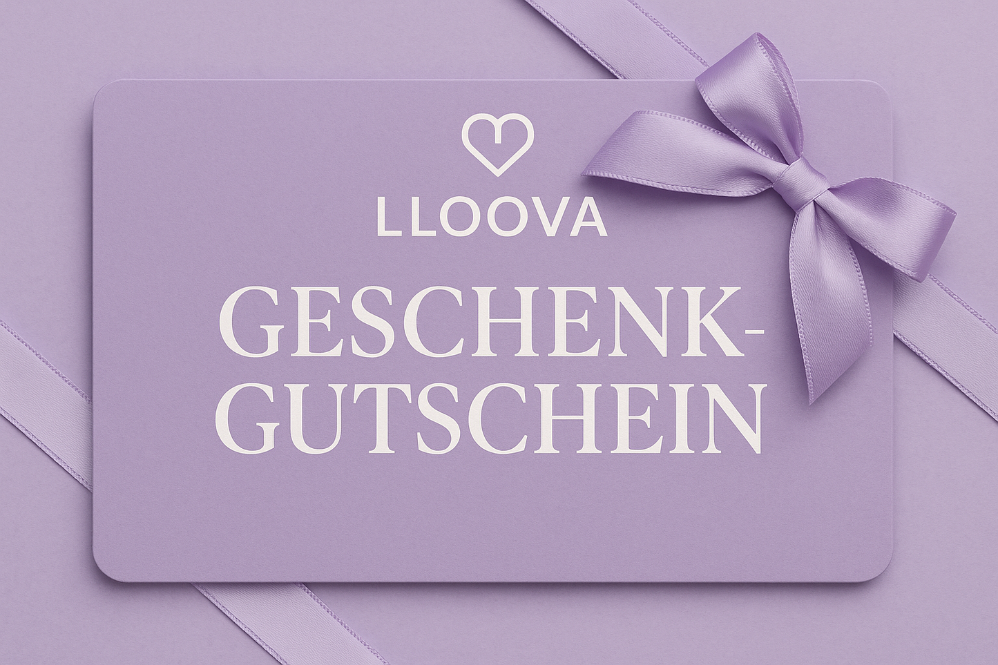 LLOOVA Geschenkgutschein – Pour le Liebe, Bewegung &amp; Stil